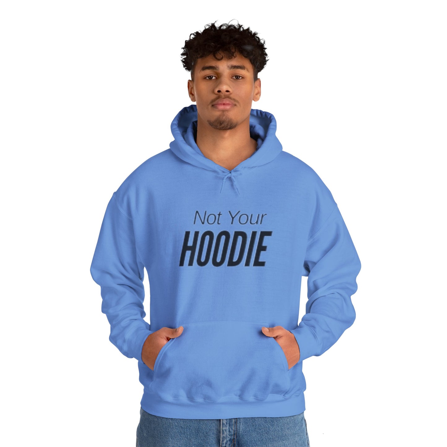 "Not Your Hoodie" Unisex Hooded Sweatshirt